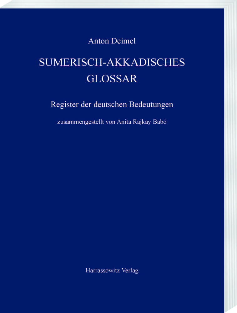 Cover: 9783447024747 | Sumerisch-Akkadisches Glossar | Register der deutschen Bedeutungen