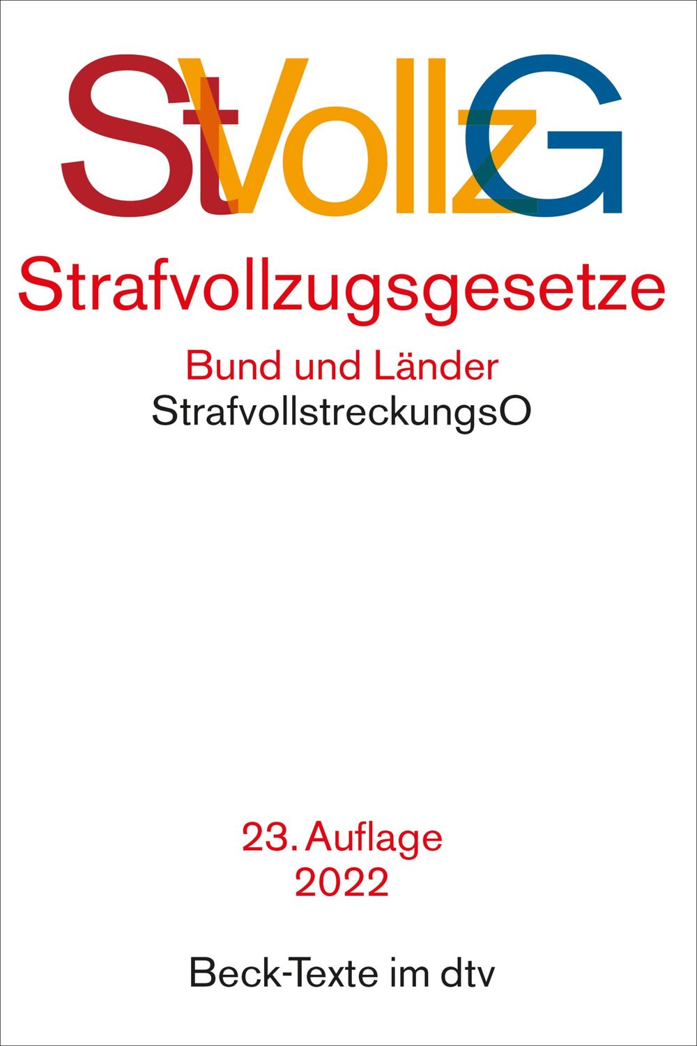 Cover: 9783423530156 | Strafvollzugsgesetze | Taschenbuch | dtv-Taschenbücher Beck Texte