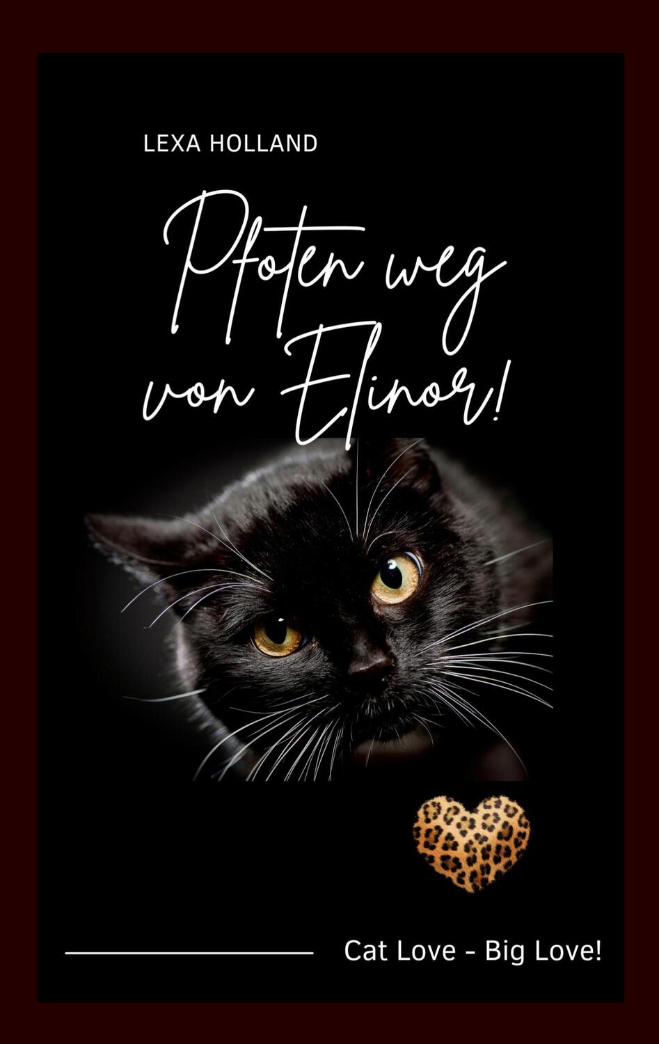 Cover: 9783757809423 | Pfoten weg von Elinor | Lexa Holland | Taschenbuch | Paperback | 2023