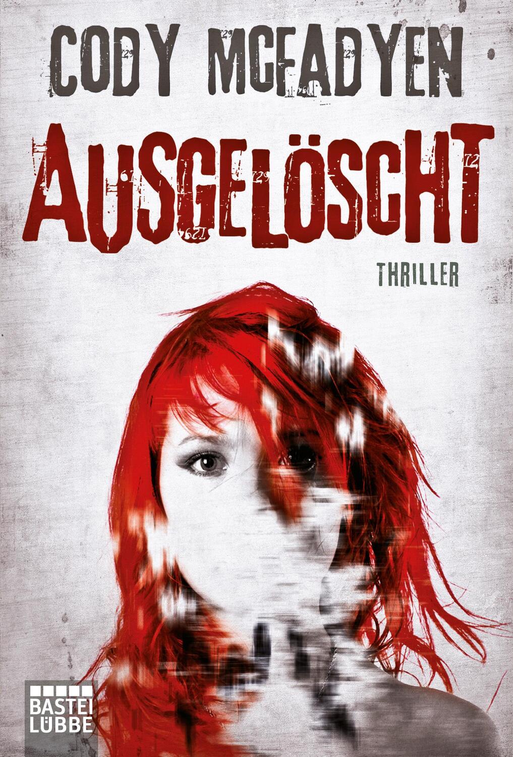 Cover: 9783404165810 | Ausgelöscht | Cody McFadyen | Taschenbuch | Smoky Barrett | 464 S.