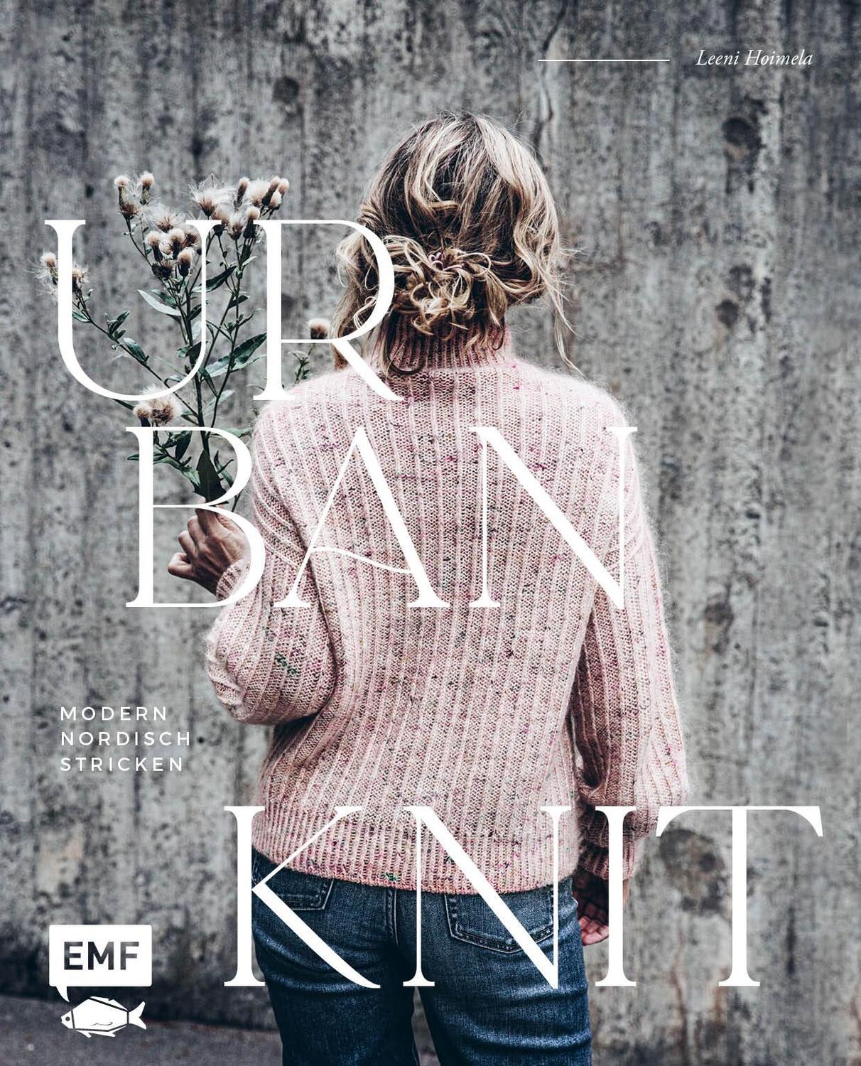 Cover: 9783745924879 | Urban Knit - Modern nordisch stricken | Leeni Hoimela | Buch | 192 S.