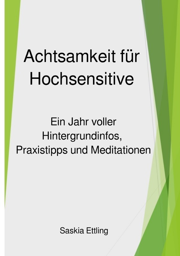 Cover: 9783759812582 | Achtsamkeit für Hochsensitive | Saskia Ettling | Taschenbuch | 180 S.