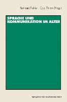 Cover: 9783531130361 | Sprache und Kommunikation im Alter | Caja Thimm (u. a.) | Taschenbuch