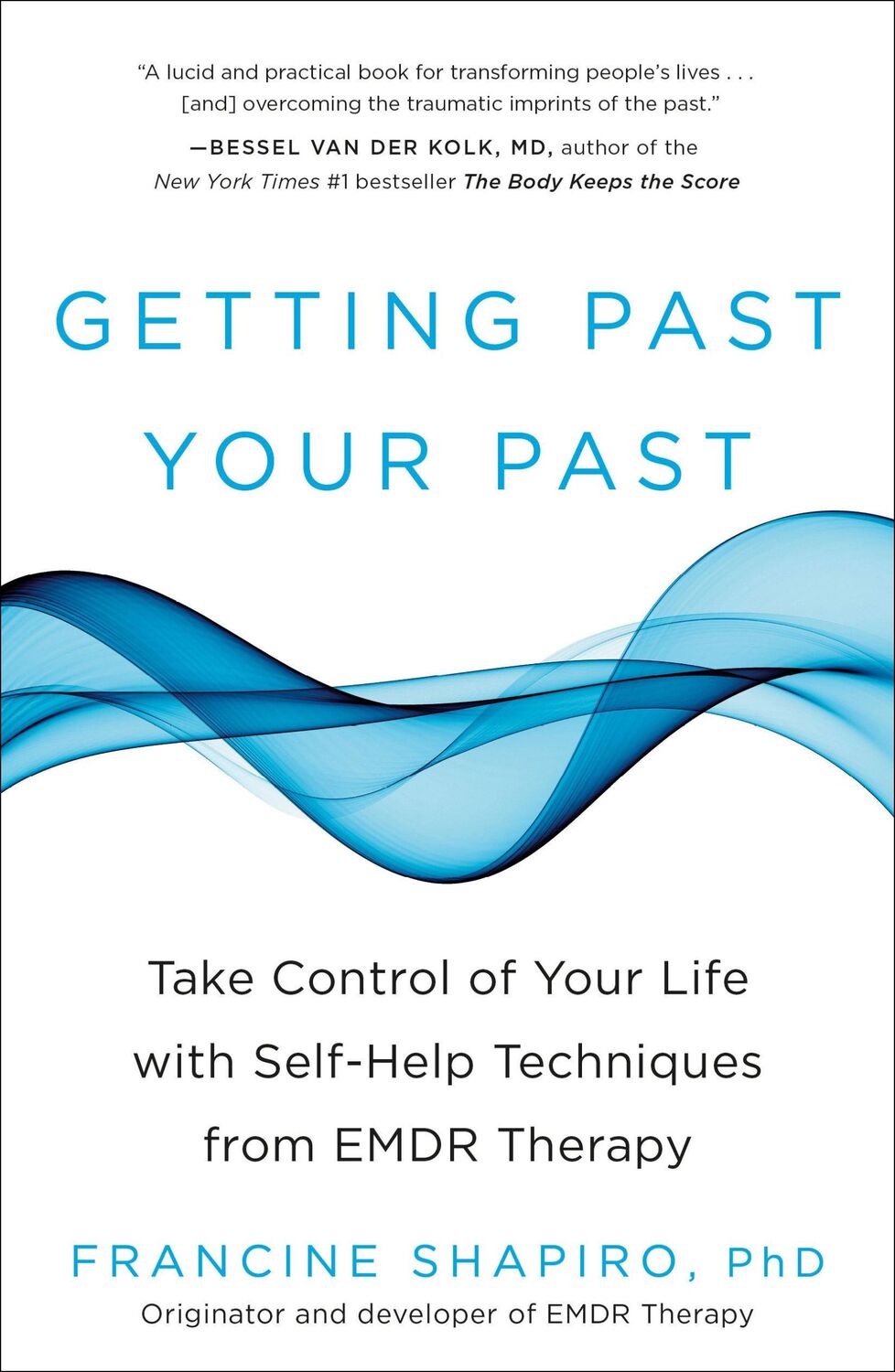 Cover: 9781609619954 | Getting Past Your Past | Francine Shapiro | Taschenbuch | Englisch