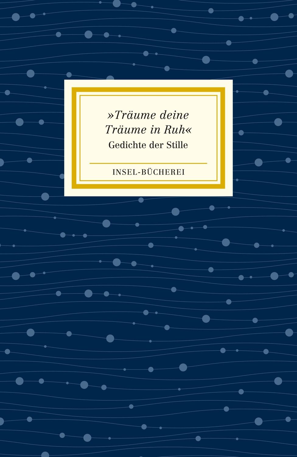 Cover: 9783458205234 | »Träume deine Träume in Ruh« | Gedichte der Stille | Clara Paul | Buch