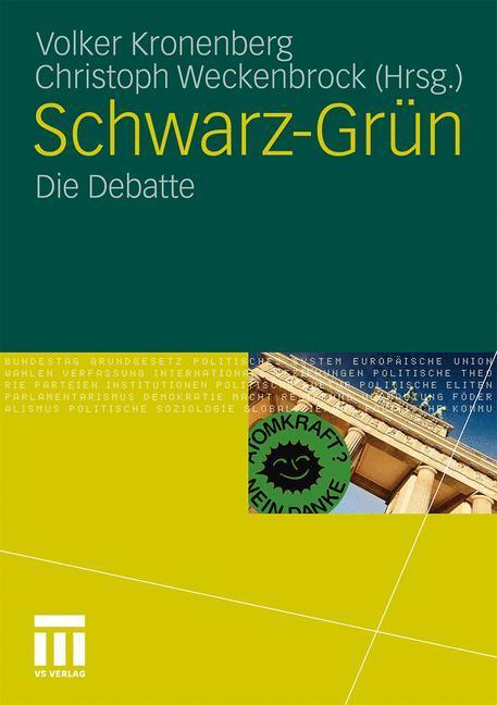 Cover: 9783531184135 | Schwarz-Grün | Die Debatte | Christoph Weckenbrock (u. a.) | Buch