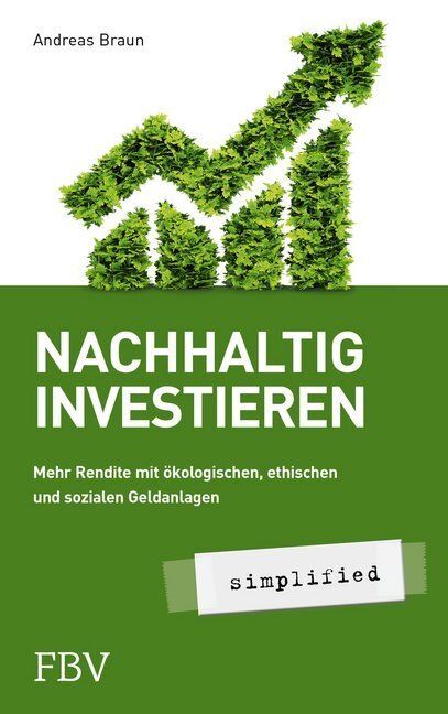 Cover: 9783959723053 | Nachhaltig investieren - simplified | Andreas Braun | Taschenbuch