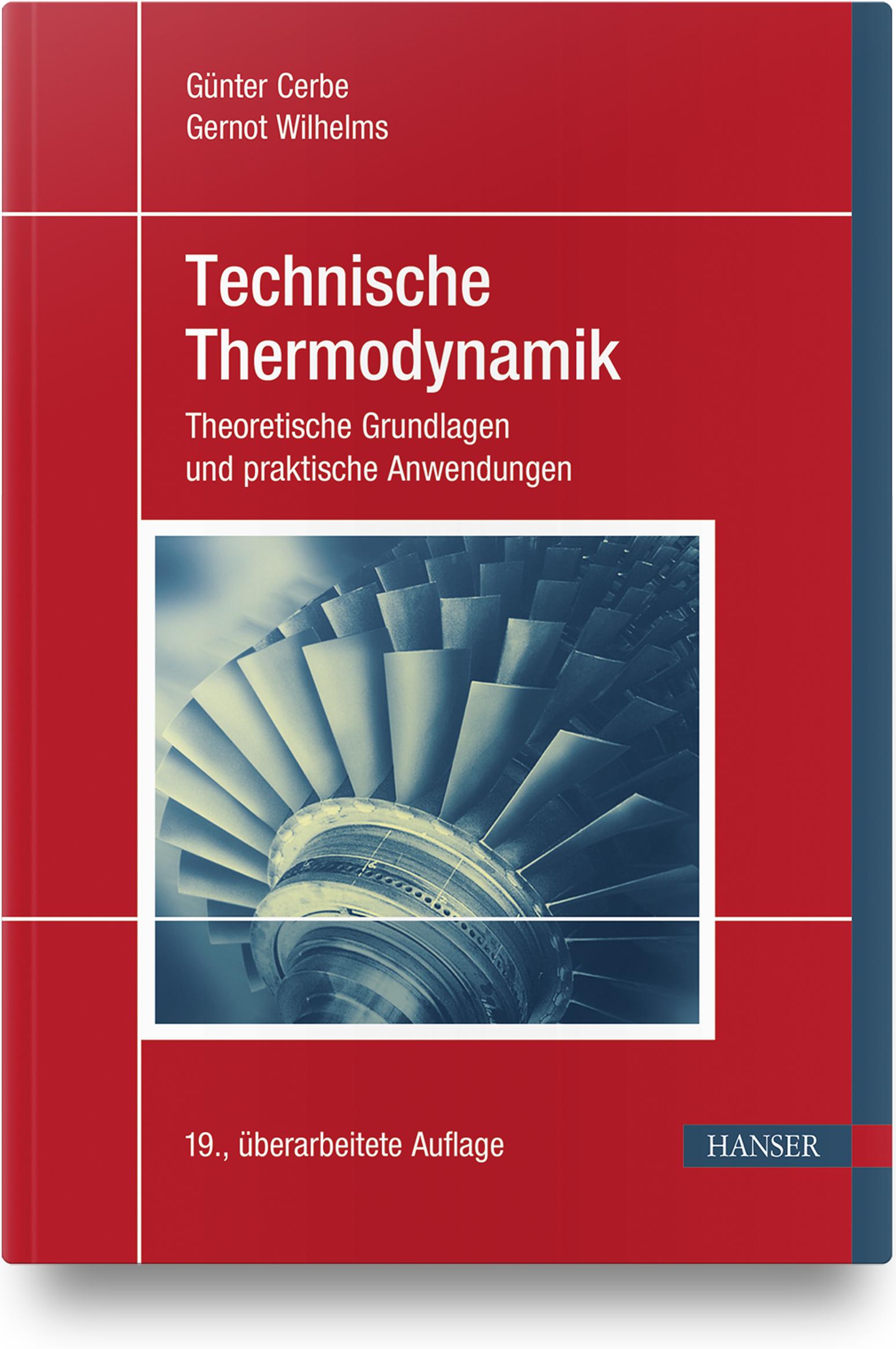 Cover: 9783446465190 | Technische Thermodynamik | Günter Cerbe (u. a.) | Buch | 608 S. | 2021