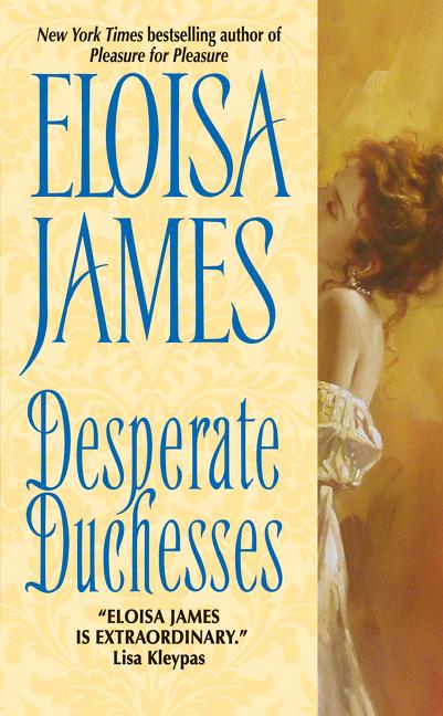 Cover: 9780060781934 | Desperate Duchesses | Eloisa James | Taschenbuch | Englisch | 2007