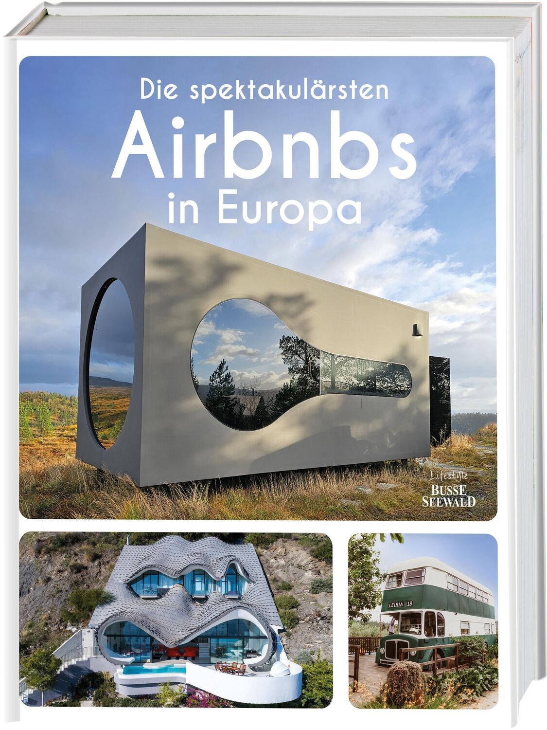 Cover: 9783735852762 | Die spektakulärsten Airbnbs in Europa | Annette Gerstenkorn | Buch