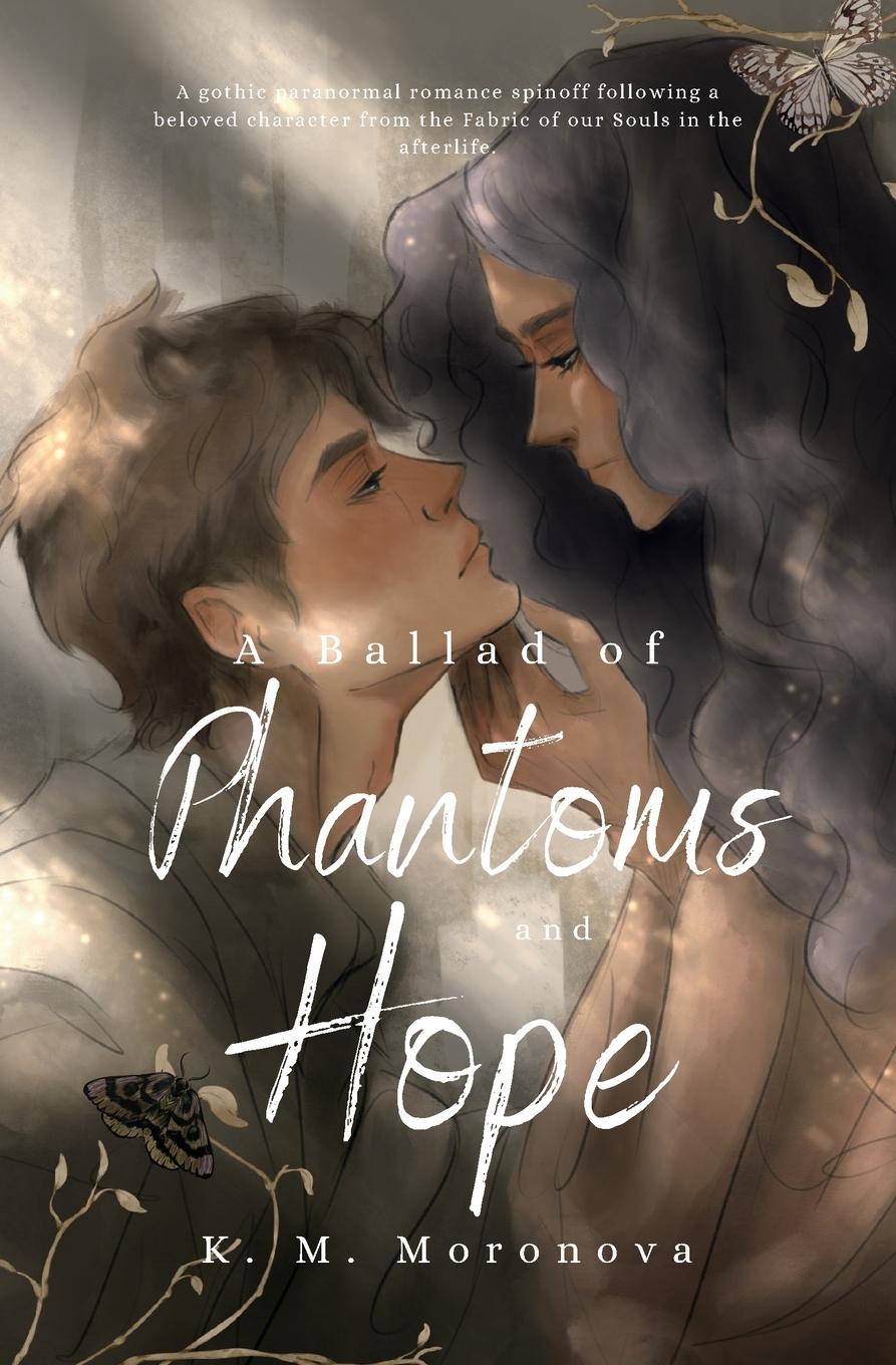 Cover: 9781963474053 | A Ballad of Phantoms and Hope | K. M. Moronova | Taschenbuch | 2024