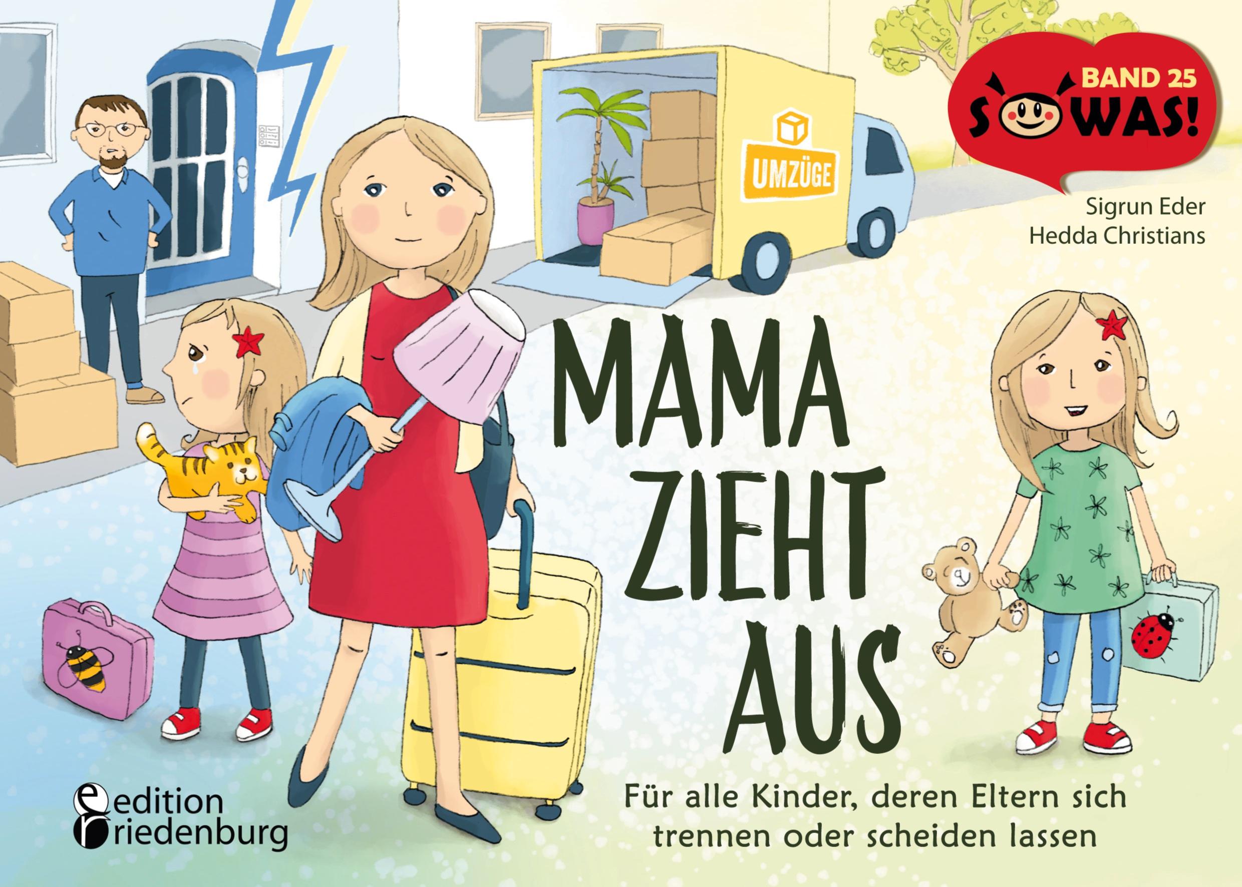 Cover: 9783990820926 | Mama zieht aus - Für alle Kinder, deren Eltern sich trennen oder...