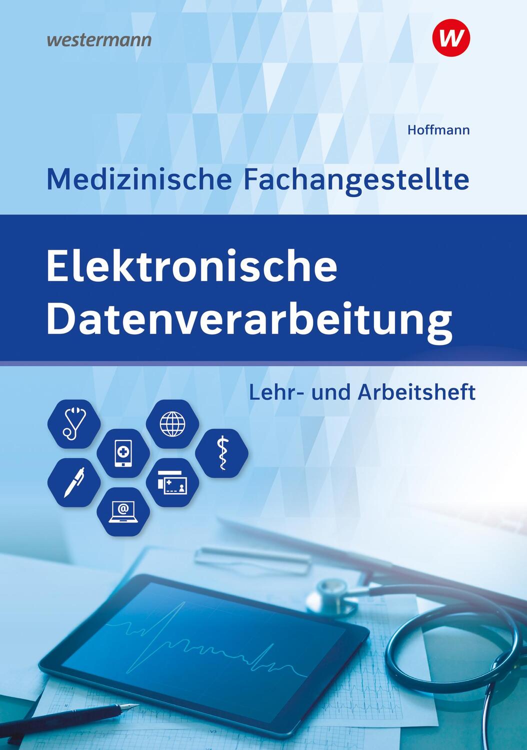 Cover: 9783427920342 | Elektronische Datenverarbeitung - Medizinische Fachangestellte....