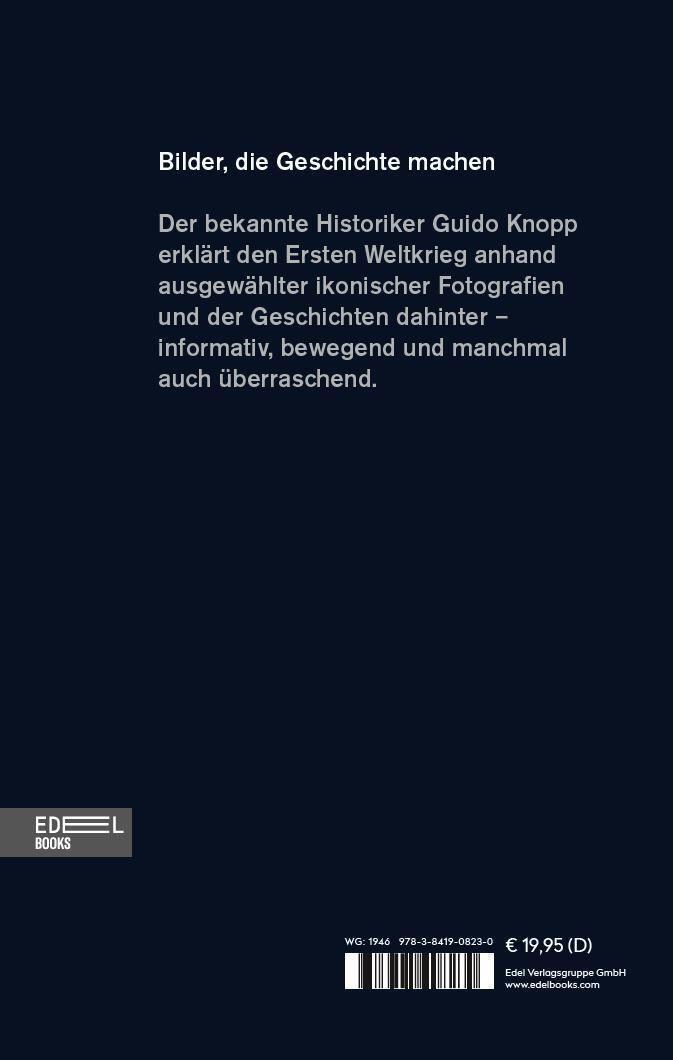 Bild: 9783841908230 | Der Erste Weltkrieg | Historische Bilder und die Geschichten dahinter