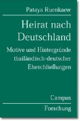 Cover: 9783593372631 | Heirat nach Deutschland | Pataya Ruenkaew | Taschenbuch | 357 S.