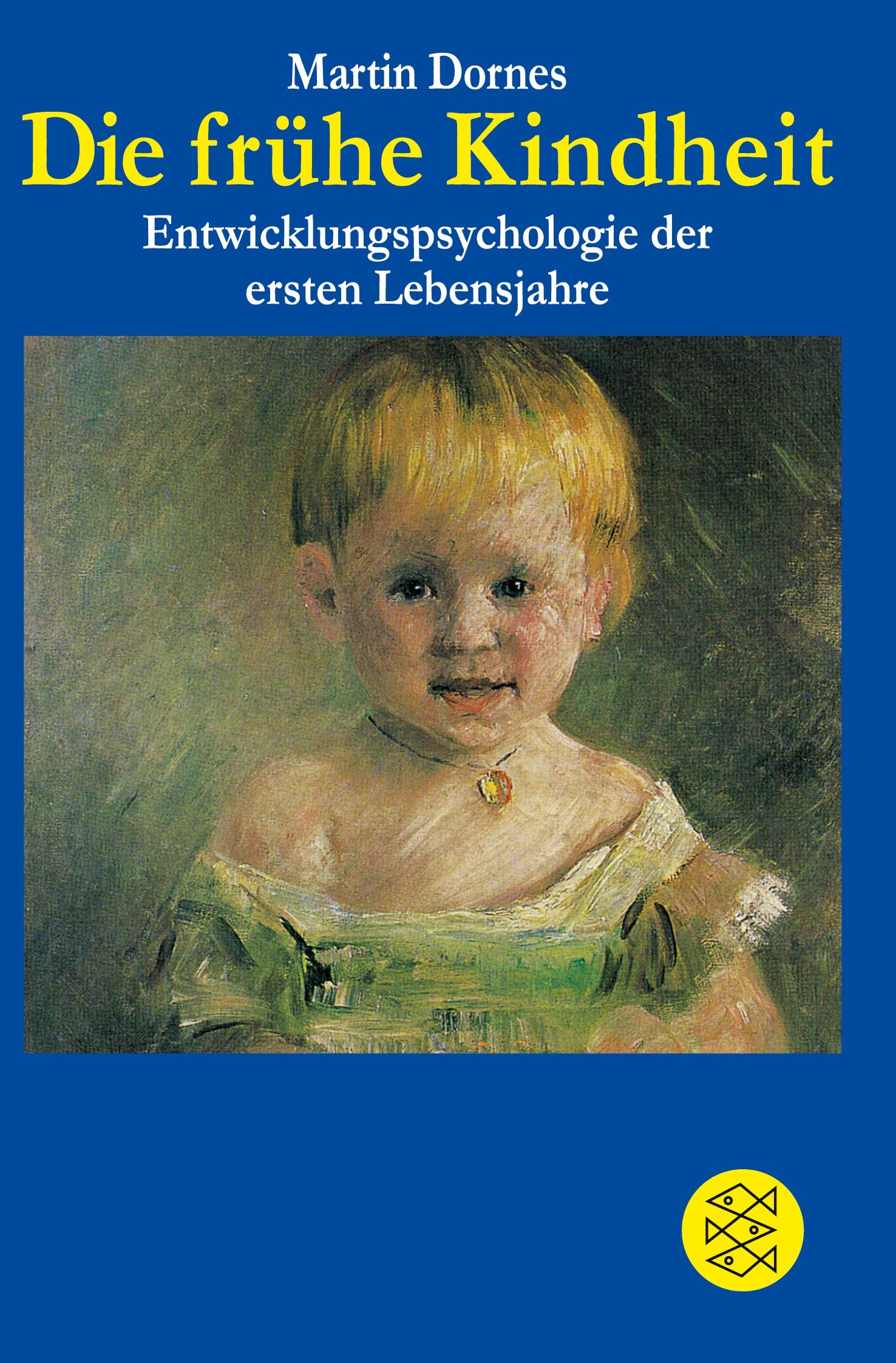 Cover: 9783596135486 | Die frühe Kindheit | Entwicklungspsychologie der ersten Lebensjahre