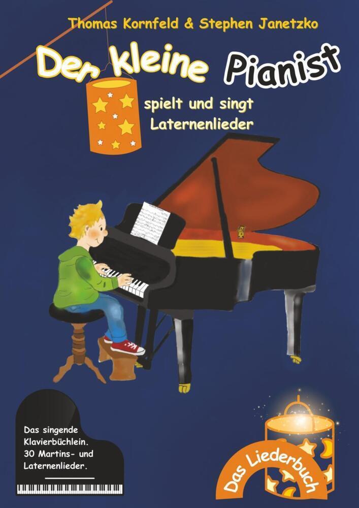 Cover: 9783957226266 | Der kleine Pianist spielt und singt Laternenlieder | Kornfeld (u. a.)