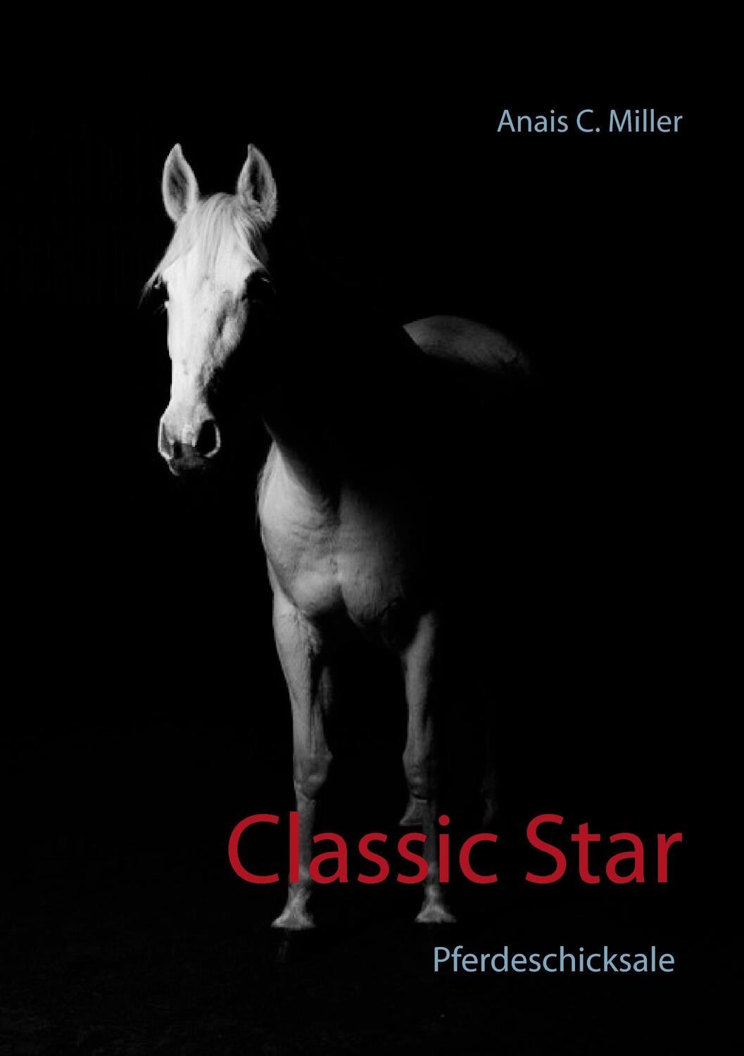 Cover: 9783743116283 | Classic Star | Anais C. Miller | Taschenbuch | Books on Demand