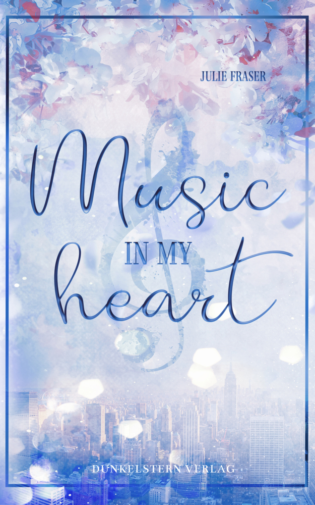 Cover: 9783985952557 | Music in my Heart | Julie Fraser | Taschenbuch | 208 S. | Deutsch