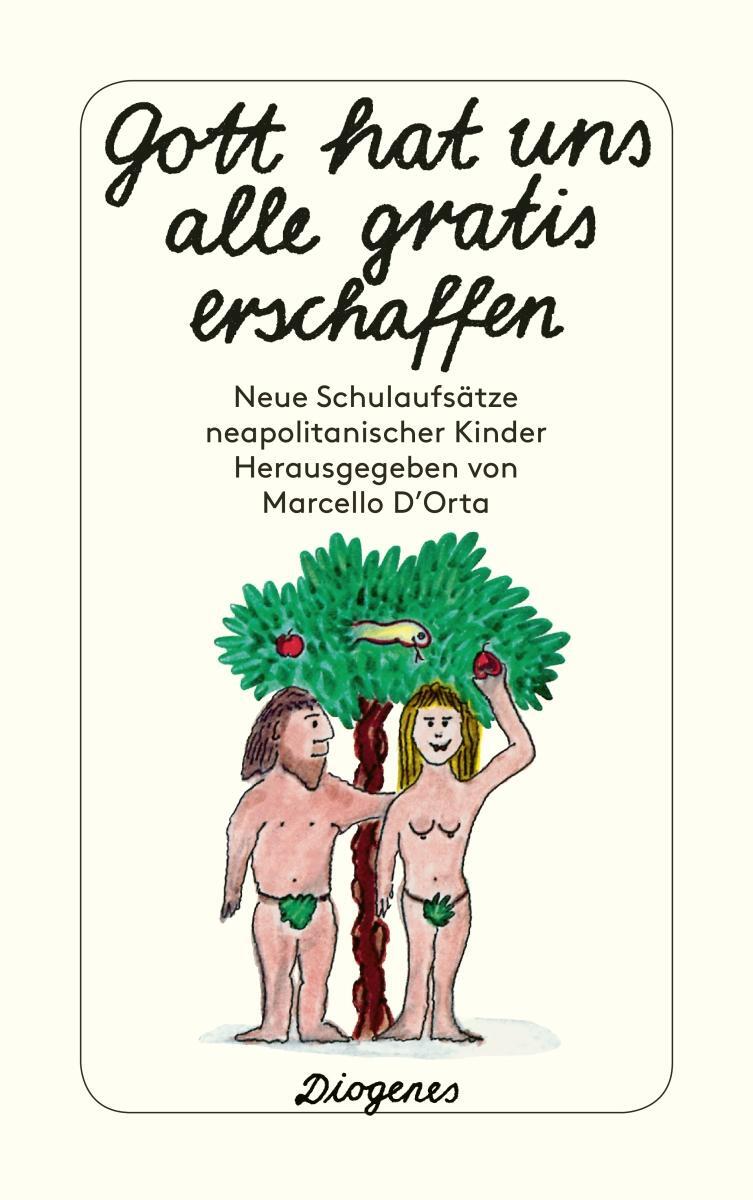 Cover: 9783257228267 | Gott hat uns alle gratis erschaffen | Marcello DOrta | Taschenbuch