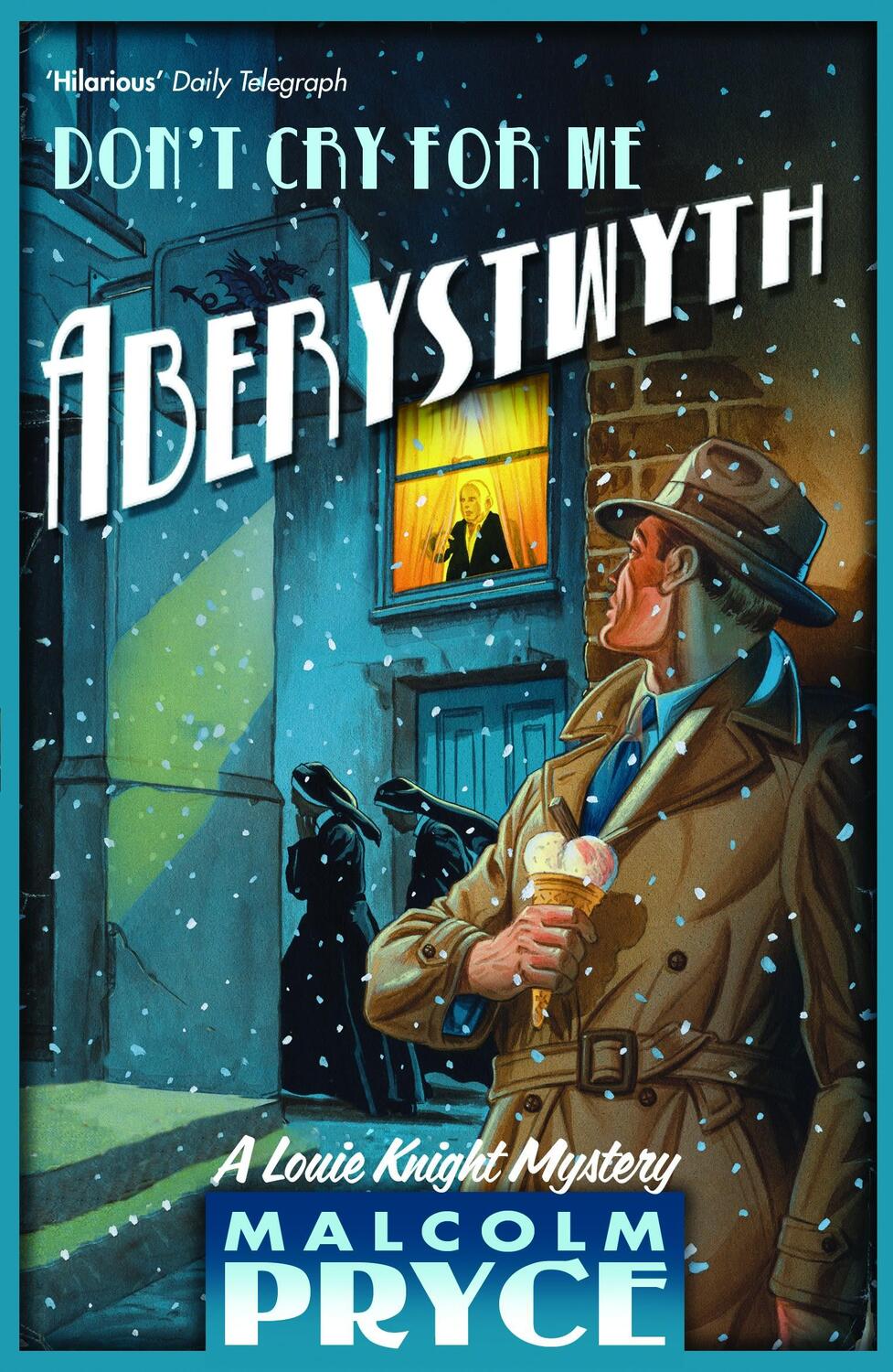 Cover: 9781408800683 | Don't Cry for Me Aberystwyth | Malcolm Pryce | Taschenbuch | 278 S.