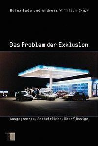 Cover: 9783936096699 | Das Problem der Exklusion | Ausgegrenzte, Entbehrliche, Überflüssige