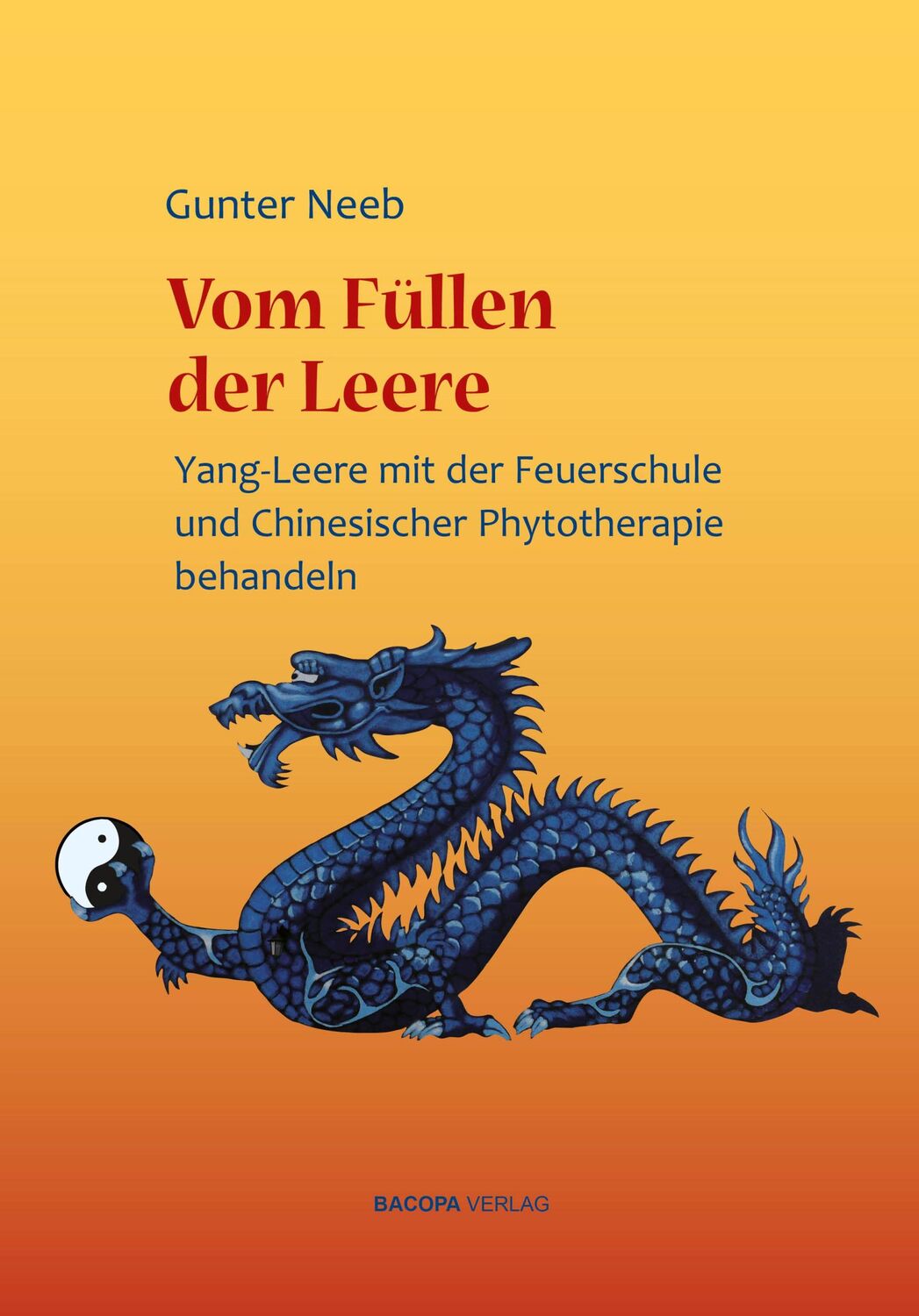 Cover: 9783901618833 | Vom Füllen der Leere | Gunter Neeb | Buch | 560 S. | Deutsch | 2023