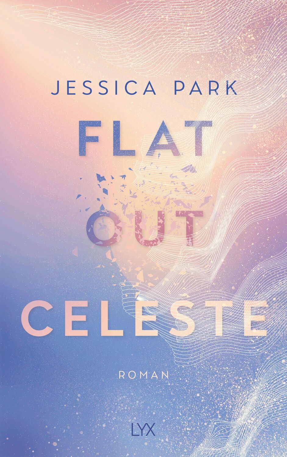 Cover: 9783736322394 | Flat-Out Celeste | Jessica Park | Taschenbuch | 352 S. | Deutsch | LYX