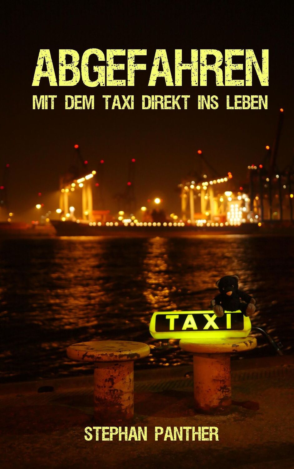 Cover: 9783743111547 | Abgefahren | Mit dem Taxi direkt ins Leben | Stephan Panther | Buch