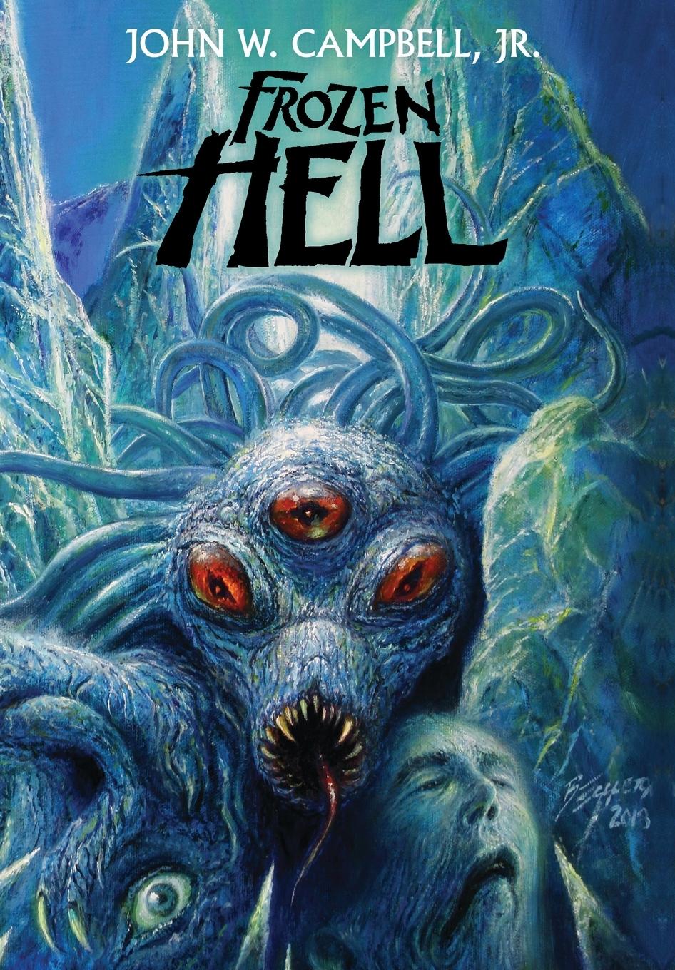 Cover: 9781479442836 | Frozen Hell | John W. Campbell Jr. | Buch | Englisch | 2019