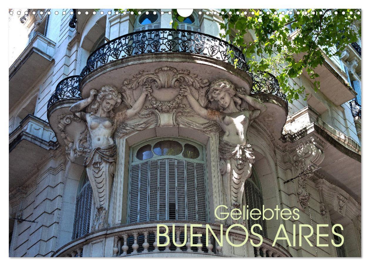 Cover: 9783435436712 | Geliebtes Buenos Aires (Wandkalender 2025 DIN A3 quer), CALVENDO...