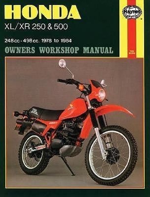 Cover: 9781850102687 | Honda XL/XR 250 &amp; 500 (78 - 84) Haynes Repair Manual | Publishing