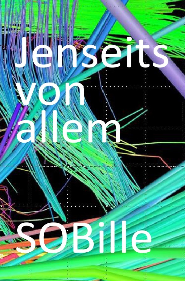 Cover: 9783748533795 | Jenseits von allem | SOBille | Max Bongard | Taschenbuch | 240 S.