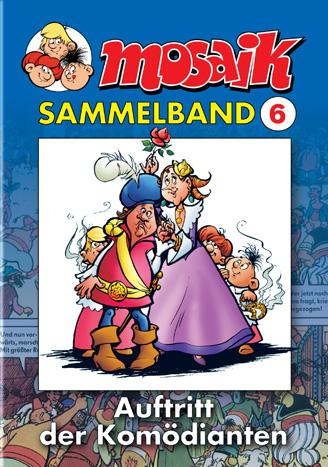 Cover: 9783932667664 | MOSAIK Sammelband 06. Auftritt der Komödianten | Klaus D. Schleiter