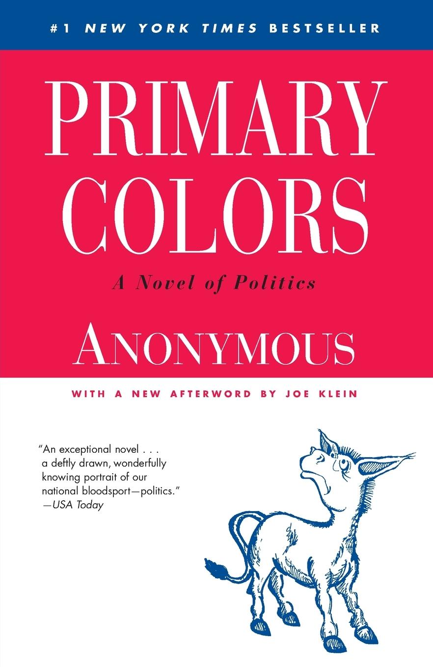 Cover: 9780812976472 | Primary Colors | A Novel of Politics | Anonymous (u. a.) | Taschenbuch