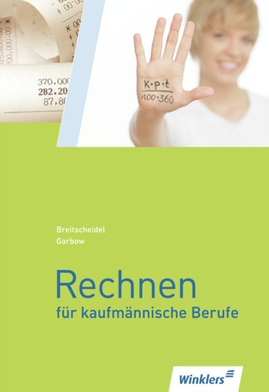 Cover: 9783804552357 | Rechnen für kaufmännische Berufe 1. Schülerband | Ute Garbow (u. a.)