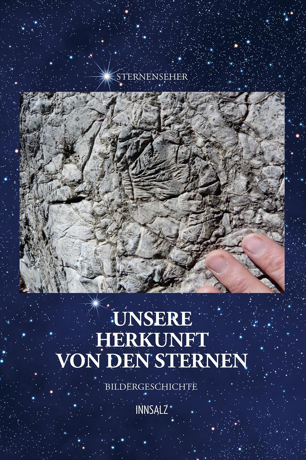 Cover: 9783903496200 | Unsere Herkunft von den Sternen | Bildergeschichte | Sternenseher