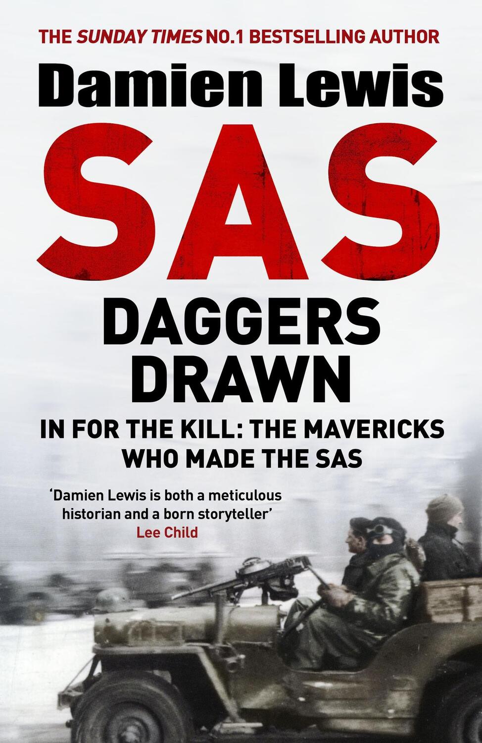 Cover: 9781529413885 | SAS Daggers Drawn | In For the Kill: the Mavericks Who Made the SAS