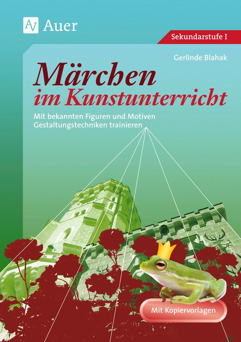 Cover: 9783403049203 | Märchen im Kunstunterricht | Gerlinde Blahak | Broschüre | Deutsch