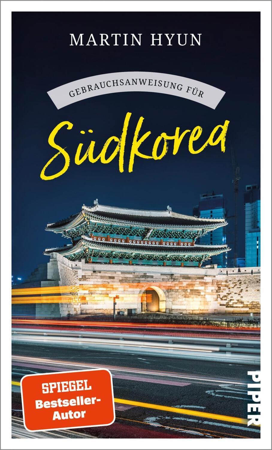 Cover: 9783492277822 | Gebrauchsanweisung für Südkorea | Martin Hyun | Taschenbuch | 240 S.