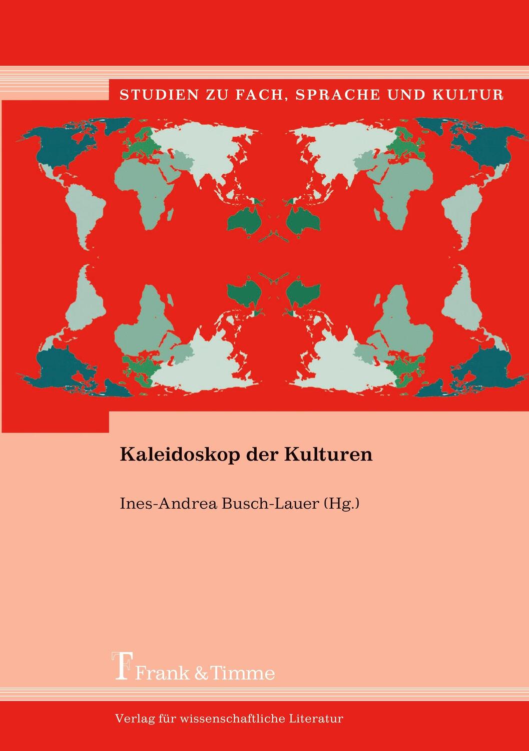 Cover: 9783865963017 | Kaleidoskop der Kulturen | Ines-Andrea Busch-Lauer | Taschenbuch