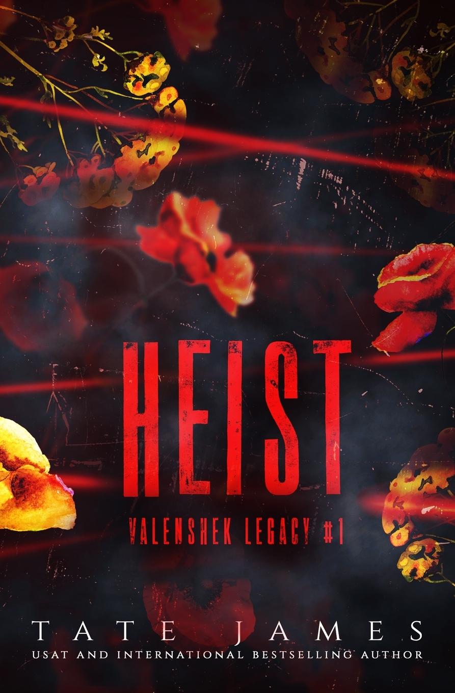 Cover: 9781922688309 | Heist | Tate James | Taschenbuch | Valenshek Legacy | Paperback | 2023