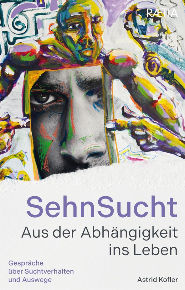 Cover: 9788872839218 | SehnSucht | Gespräche über Krisen, Konsum und Prävention | Kofler