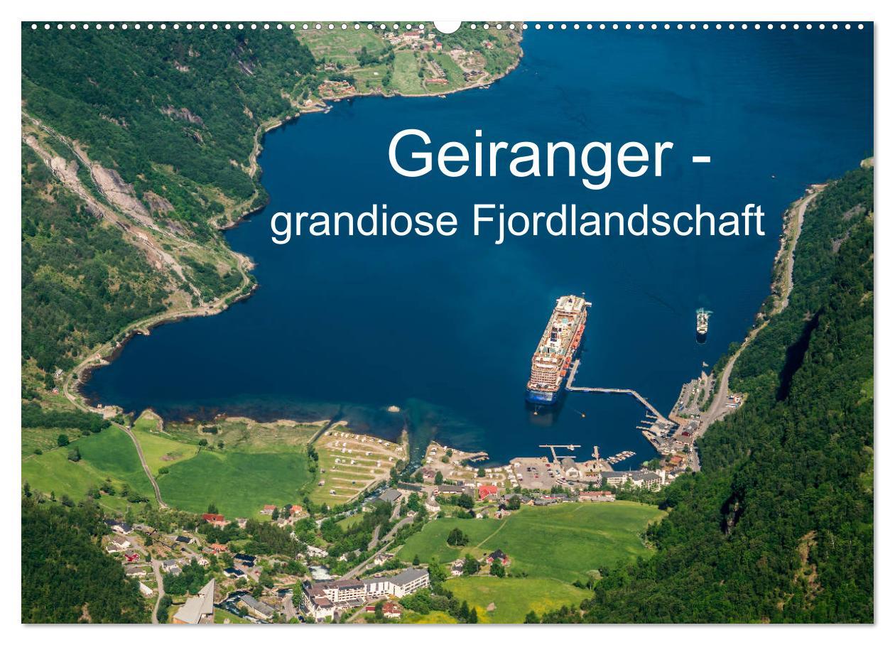 Cover: 9783435254569 | Geiranger - grandiose Fjordlandschaft (Wandkalender 2025 DIN A2...