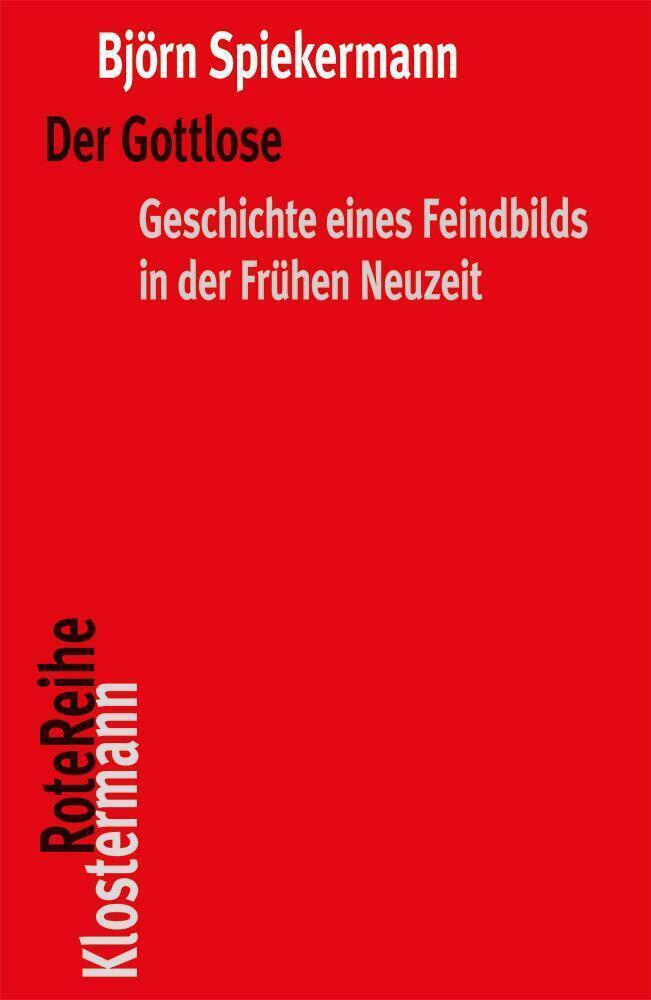 Cover: 9783465045571 | Der Gottlose | Geschichte eines Feindbilds in der Frühen Neuzeit