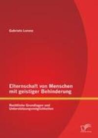 Cover: 9783842888104 | Elternschaft von Menschen mit geistiger Behinderung: Rechtliche...