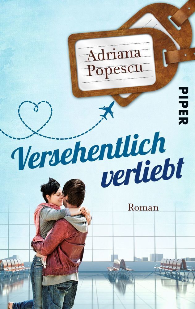 Cover: 9783492306362 | Versehentlich verliebt | Adriana Popescu | Taschenbuch | 218 S. | 2014