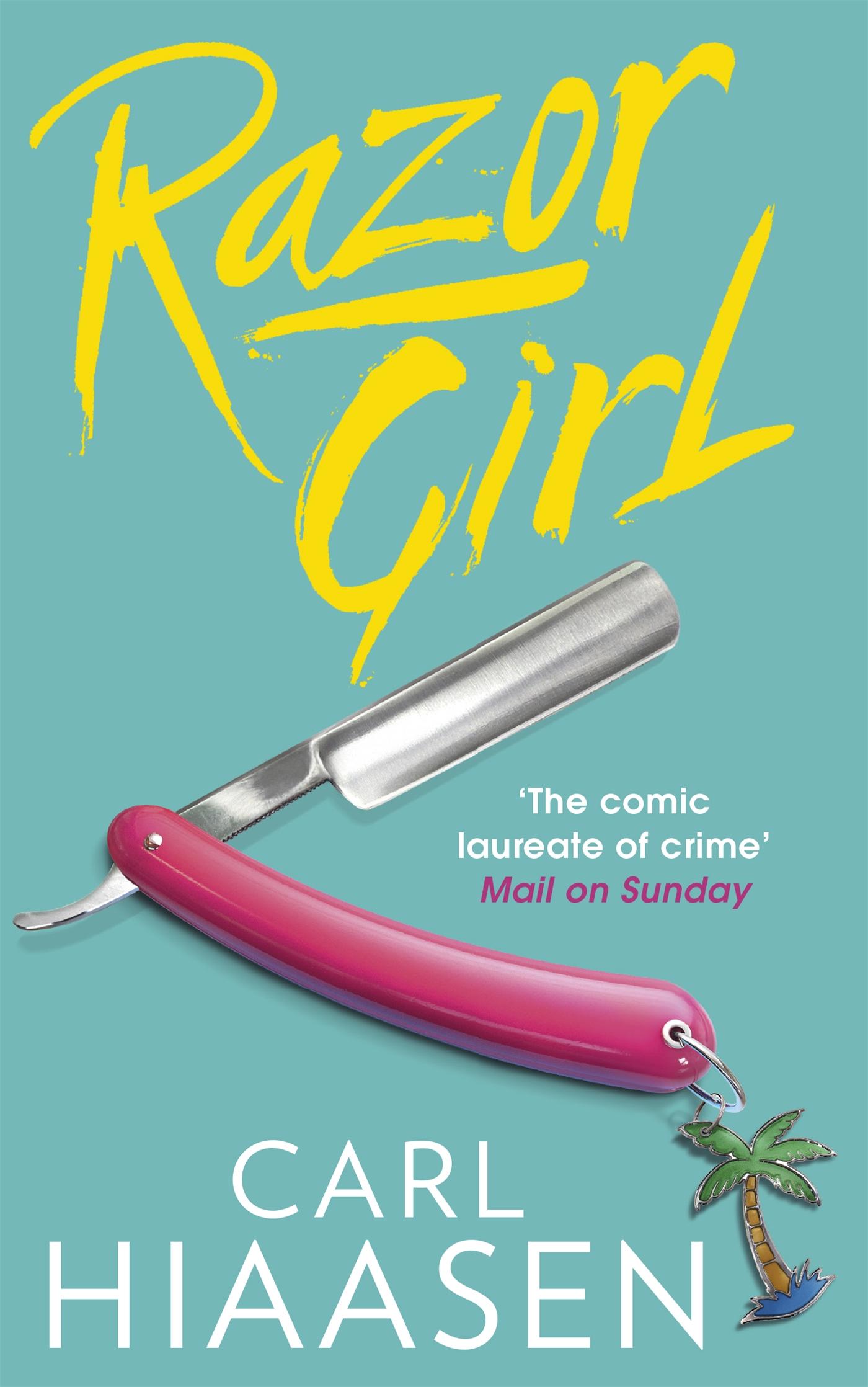 Cover: 9780751552942 | Razor Girl | Carl Hiaasen | Taschenbuch | 402 S. | Englisch | 2017