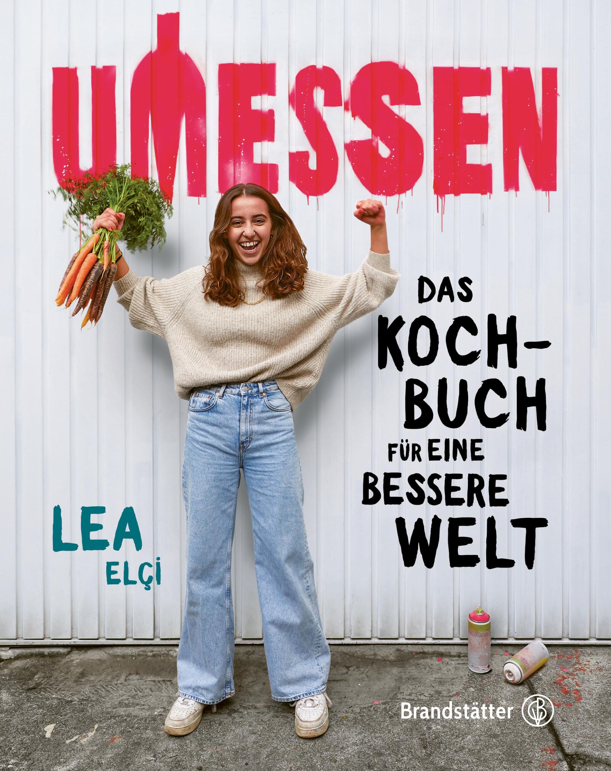 Cover: 9783710605130 | Umessen | Das Kochbuch für eine bessere Welt | Lea Elci | Taschenbuch