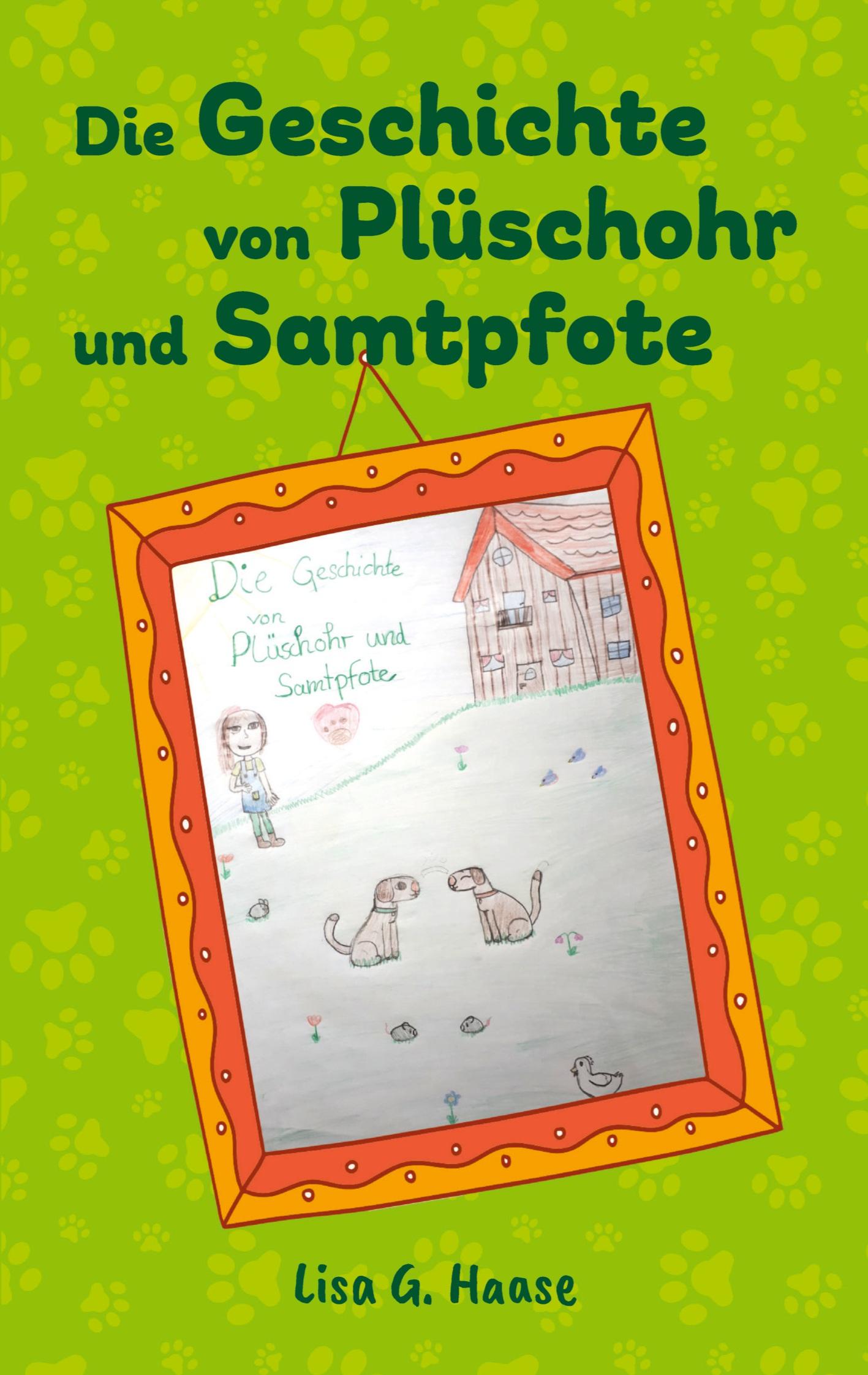 Cover: 9783384307064 | Die Geschichte von Plüschohr und Samtpfote | Lisa G. Haase | Buch